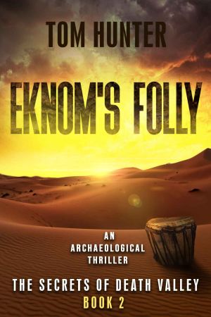 [The Secrets of Death Valley 02] • Eknom's Folly